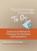 McMain / Wiebe / Maunder |  Psychotherapy Essentials to Go: Dialectical Behavior Therapy for Emotion Dysregulation (Go-To Guides for Mental Health) | eBook | Sack Fachmedien
