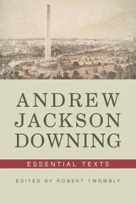 Downing / Twombly |  Andrew Jackson Downing | eBook | Sack Fachmedien