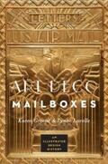 Greene / Lavelle |  Art Deco Mailboxes: An Illustrated Design History | eBook | Sack Fachmedien