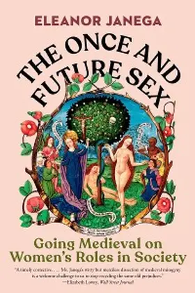 Janega |  The Once and Future Sex | eBook | Sack Fachmedien