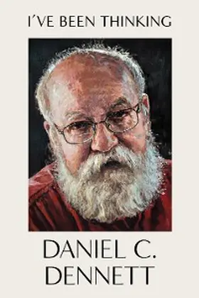Dennett | I've Been Thinking | E-Book | www.sack.de
