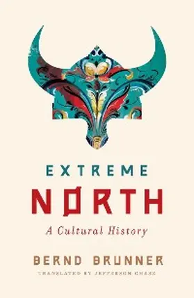Brunner |  Extreme North | eBook | Sack Fachmedien