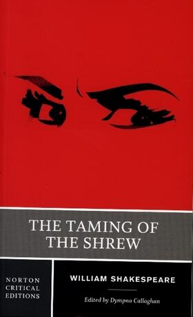 Shakespeare / Callaghan |  The Taming of the Shrew | Buch |  Sack Fachmedien