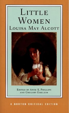 Alcott / Eiselein / Phillips |  Little Women | Buch |  Sack Fachmedien