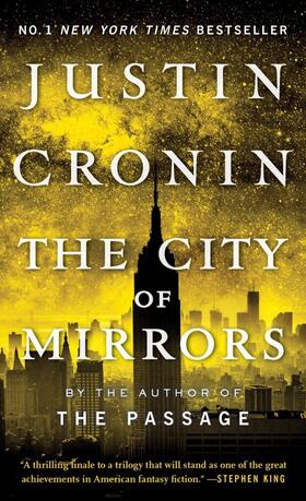 Cronin |  The Passage Trilogy 3. The City of Mirrors | Buch |  Sack Fachmedien