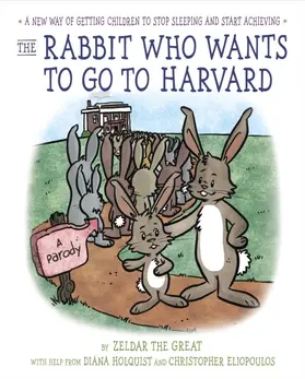 Holquist |  The Rabbit Who Wants to Go to Harvard | eBook | Sack Fachmedien