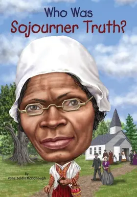 Mcdonough |  Who Was Sojourner Truth? | eBook | Sack Fachmedien