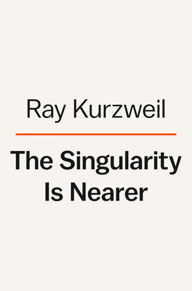 Kurzweil |  The Singularity Is Nearer | Buch |  Sack Fachmedien