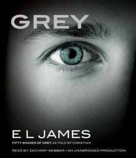 James |  Grey: Fifty Shades of Grey as Told by Christian | Sonstiges |  Sack Fachmedien