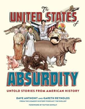 Anthony / Reynolds |  The United States of Absurdity | Buch |  Sack Fachmedien
