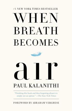 Kalanithi |  When Breath Becomes Air | Buch |  Sack Fachmedien