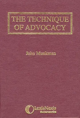 Munkman |  Munkman: The Technique of Advocacy | Buch |  Sack Fachmedien