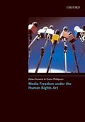 Fenwick / Phillipson |  Media Freedom Under the Human Rights Acts | Buch |  Sack Fachmedien