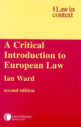 Ward | A Critical Introduction to European Law | Buch | 978-0-406-95810-5 | sack.de