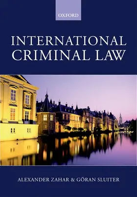 Zahar / Sluiter |  International Criminal Law | Buch |  Sack Fachmedien