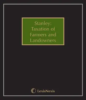 Stanley |  Stanley: Taxation of Farmers and Landowners | Loseblattwerk |  Sack Fachmedien