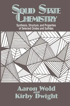 Wold / Dwight |  Solid State Chemistry | Buch |  Sack Fachmedien