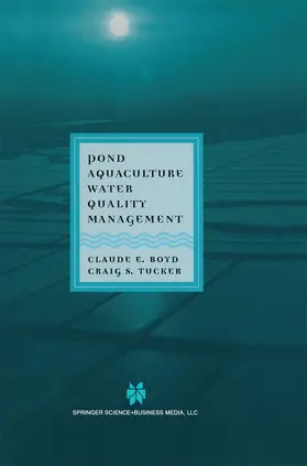 Tucker / Boyd |  Pond Aquaculture Water Quality Management | Buch |  Sack Fachmedien
