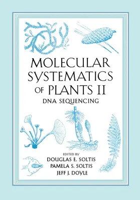 Soltis / Doyle | Molecular Systematics of Plants II | Buch | 978-0-412-11121-1 | www.sack.de