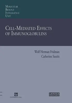 Fridman |  Cell-Mediated Effects of Immunoglobulins | Buch |  Sack Fachmedien