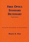 Weik |  Fiber Optics Standard Dictionary | Buch |  Sack Fachmedien
