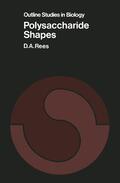 Rees |  Polysaccharide Shapes | Buch |  Sack Fachmedien