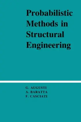 Augusti / Baratta / Casciati |  Probabilistic Methods in Structural Engineering | Buch |  Sack Fachmedien