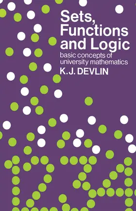 Devlin |  Sets, Functions and Logic | Buch |  Sack Fachmedien