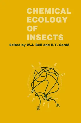 Bell / Cardé |  Chemical Ecology of Insects | Buch |  Sack Fachmedien