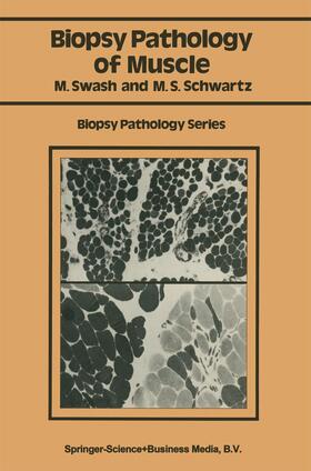 Schwartz / Swash |  Biopsy pathology of muscle | Buch |  Sack Fachmedien