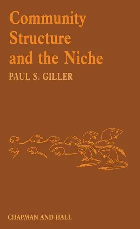 Giller |  Community Structure and the Niche | Buch |  Sack Fachmedien