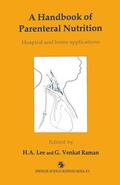 Venkat Raman / Lee |  A Handbook of Parenteral Nutrition | Buch |  Sack Fachmedien