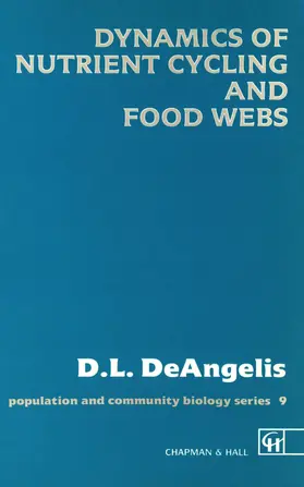 DeAngelis |  Dynamics of Nutrient Cycling and Food Webs | Buch |  Sack Fachmedien