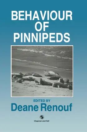 Renouf |  The Behaviour of Pinnipeds | Buch |  Sack Fachmedien