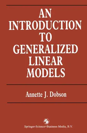 Dobson |  An Introduction to Generalized Linear Models | Buch |  Sack Fachmedien