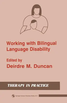 Duncan |  Working with Bilingual Language Disability | Buch |  Sack Fachmedien