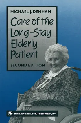 Denham |  Care of the Long-Stay Elderly Patient | Buch |  Sack Fachmedien