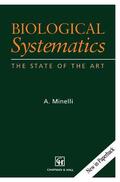 Minelli |  Biological Systematics: The State of the Art | Buch |  Sack Fachmedien