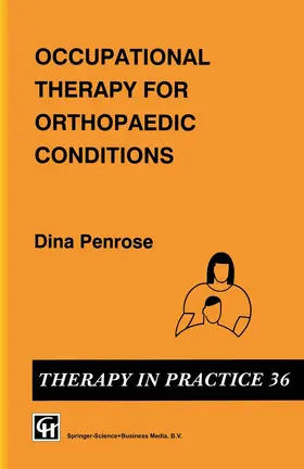 Penrose |  Occupational Therapy for Orthopaedic Conditions | Buch |  Sack Fachmedien