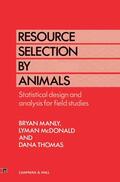 Manly / Thomas / McDonald |  Resource Selection by Animals | Buch |  Sack Fachmedien