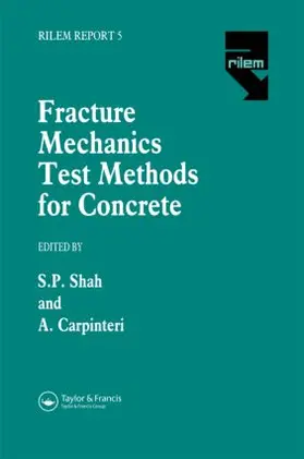 Shah / Carpinteri |  Fracture Mechanics Test Methods For Concrete | Buch |  Sack Fachmedien