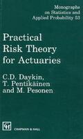 Daykin / Pentikainen / Pesonen |  Practical Risk Theory for Actuaries | Buch |  Sack Fachmedien