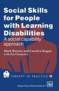 Burton / Clements / Kagan |  Social Skills for People with Learning Disabilities | Buch |  Sack Fachmedien