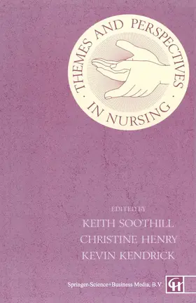 Henry / Soothill / Kendrick |  Themes and Perspectives in Nursing | Buch |  Sack Fachmedien