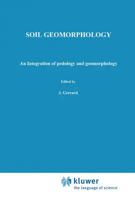 Gerrard |  Soil Geomorphology | Buch |  Sack Fachmedien