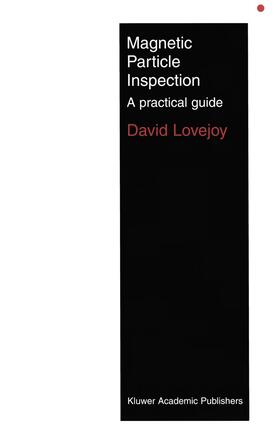 Lovejoy | Magnetic Particle Inspection | Buch | 978-0-412-44750-1 | sack.de