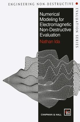 Ida | Numerical Modeling for Electromagnetic Non-Destructive Evaluation | Buch | 978-0-412-46830-8 | sack.de