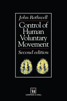 rothwell |  Control of Human Voluntary Movement | Buch |  Sack Fachmedien