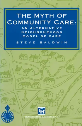 Baldwin |  The Myth of Community Care | Buch |  Sack Fachmedien