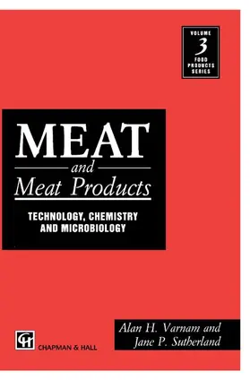 Varnam / Sutherland |  Meat and Meat Products: Technology, Chemistry and Microbiology | Buch |  Sack Fachmedien